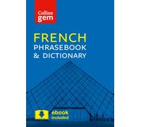 Collins French Phrasebook and Dictionary Gem Edition : Essential Phrases and Words in a Mini, Travel-Sized Format