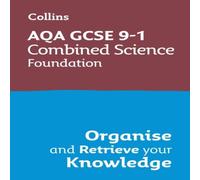 Collins GCSE AQA GCSE 9-1 Combined Science Trilogy Foundation Organise and Collins GCSE Multicolor