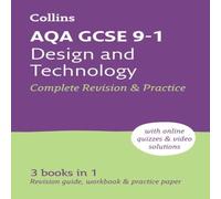 Collins GCSE AQA GCSE 9-1 Design & Technology Complete Revision & Practice Collins GCSE Multicolor