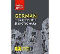 Collins German Phrasebook and Dictionary Gem Edition: Essential Phrases and Words in a Mini, Travel-Sized Format (Collins Gem 4th Revised edition)