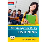 Get Ready for IELTS - Listening: IELTS 4+ (A2+) (Collins English for IELTS)