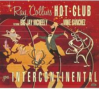 COLLINS HOT CLUB RAY - GOES INTERCONTINENTAL - CD - P2222z