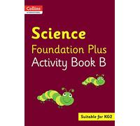 Collins International Science Foundation Plus Activity Book B (Collins International Foundation)
