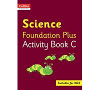 Collins International Science Foundation Plus Activity Book C (Collins International Foundation)