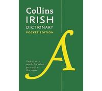 Collins Irish Pocket Dictionary: The perfect po, Dictionaries.+