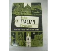 Collins Italian Phrase Book: Clear & Concise For Travellers Abroad