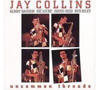 Collins, Jay - Uncommon Threads