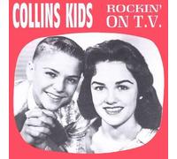 Collins Kids - Rockin' On T.V.