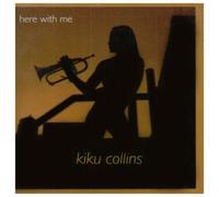 Collins, Kiku - Here With Me