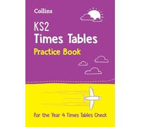 KS2 Times Tables Practice Workbook: For the 2025 Tests (Collins KS2 Practice)