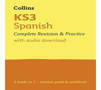Collins KS3 KS3 Spanish All-in-One Complete Revision & Practice Book Collins KS3 Multicolor