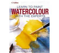 Collins Learn to Paint - Watercolour with the Experts