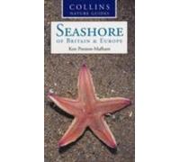 COLLINS NATURE GUIDE: SEASHORE OF BRITAIN & EUROPE.