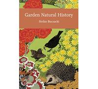 Collins New Naturalist Library (102) - Garden Natural History: v. 102