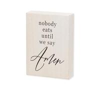 Collins Painting 7" White Washed Box Sign "Nobody Eats Until We Say Amen" - Rustic Religious Plaque - Decorative Signs Home Decor - Religious Decor - Wood Religious Gifts - Decorative Signs Home Decor