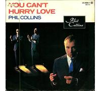 COLLINS, Phil - You can't hurry love / I cannot believe it's true / 25.9980-7