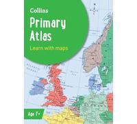 Collins Primary Atlas : Ideal for Learning at School and at Home