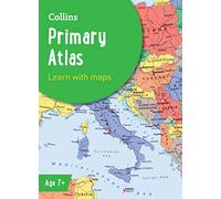 Collins Primary Atlas: Ideal for learning at school and at home (Collins School Atlases)