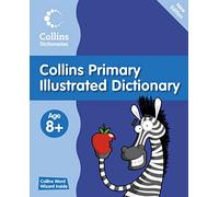 Collins Primary Illustrated Dictionary (Collins Primary Dictionaries)