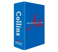 Collins Robert French Dictionary Complete and Unabridged edition : For Advanced Learners and Professionals