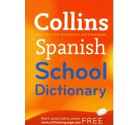 COLLINS SPANISH SCHOOL DICTIONARY