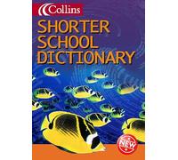 Collins Shorter School Dictionary (Collins Children’s Dictionaries)