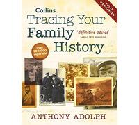 Collins Tracing Your Family History: The Definitive Guide to UK Census Records and Genealogy Archives