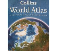 Collins World Atlas: Discover the World Through Maps