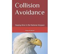 Collision Avoidance: Staying Alive in the National Airspace