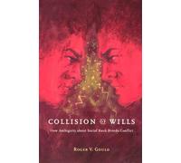 Collision of Wills: How Ambiguity about Social Rank Breeds Conflict
