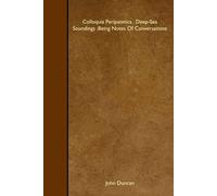 Colloquia Peripatetica : Deep-Sea Soundings :Being Notes Of Conversations