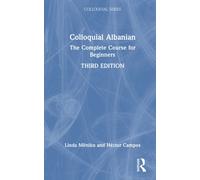 Colloquial Albanian: The Complete Course for Beginners (Colloquial Series)