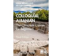 Colloquial Albanian: The Complete Course for Beginners (Colloquial Series)