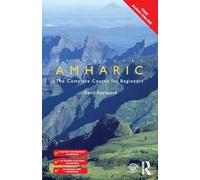 Colloquial Amharic: (Colloquial Series 2nd edition)