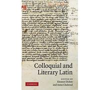 Colloquial and Literary Latin