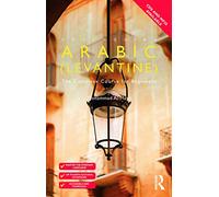 Colloquial Arabic (Levantine) : The Complete Course for Beginners