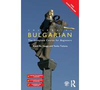 Colloquial Bulgarian: The Complete Course for Beginners (Colloquial Series)