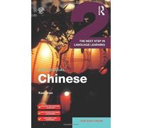 Colloquial Chinese 2: The Next Step in Language Learning (Colloquial Series)