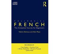 Colloquial French CD: The Complete Course for Beginners (Colloquial Series) by Valerie Demouy (2005-12-06)