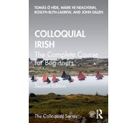 Colloquial Irish : The Complete Course for Beginners