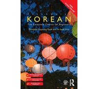 Colloquial Korean : The Complete Course for Beginners