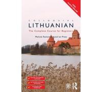 Colloquial Lithuanian : The Complete Course for Beginners