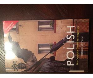 Colloquial Polish: The Complete Course for Beginners (Colloquial Series)