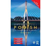 Colloquial Polish: The Complete Course for Beginners (Colloquial Series (Book Only))