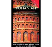 Colloquial Romanian: A Complete Language Course: The Complete Course for Beginners (Colloquial Series)