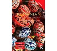 Colloquial Romanian: The Complete Course for Beginners (Colloquial Series)