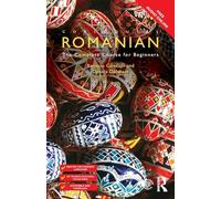 Colloquial Romanian: The Complete Course for Beginners (Colloquial Series (Book Only))