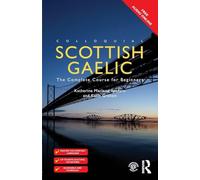 Colloquial Scottish Gaelic: The Complete Course for Beginners (Colloquial Series)