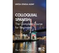 Colloquial Spanish : The Complete Course for Beginners