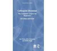 Colloquial Ukrainian: The Complete Course for Beginners (Colloquial Series)